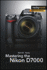 Mastering the Nikon D7000