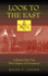 Look to the East: a Revised Ritual of the First Three Degrees of Masonry