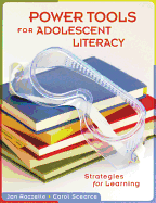 Power Tools for Adolescent Literacy