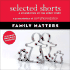 Selected Shorts: Family Matters (Selected Shorts: a Celebration of the Short Story)