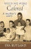 When We Were Colored: a Mother's Story