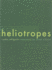 Heliotropes Format: Paperback