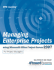 Managing Enterprise Projects Using Microsoft Office Project Server 2007 (First Edition)