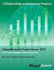 Collaborating on Enterprise Projects Using Microsoft Project Server 2010