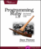 Programming Ruby 1.9: the Pragmatic Programmers' Guide (Facets of Ruby)