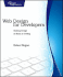 Web Design for Developers: a Programmer's Guide to Design Tools and Techniques (Pragmatic Programmers)