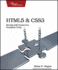 Html5 and Css3: Develop With Tomorrows Standards Today (Pragmatic Programmers)