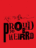 Ralph Steadman: Proud to be Weirrd