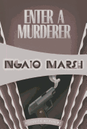 Enter a Murderer (Inspector Roderick Alleyn, 2)