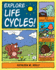 Explore Life Cycles! : 25 Great Projects, Activities, Experiments (Explore Your World)
