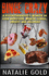 Binge Crazy: a Psychotherapist? S Memoir of Food Addiction, Mental Illness, Obesity and Recovery