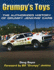 Grumpy's Toys: the Authorized History of Grumpy Jenkins' Cars