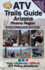 Atv Trails Guide Arizona Phoenix Region