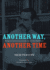 Another Way, Another Time: Religious Inclusivism and the Sacks Chief Rabbinate