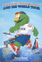 Boston Red Sox Wally the Green Monster and His World Tour Children's Hardcover Book