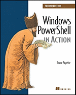 Windows Powershell in Action, Second Edition