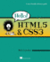 Hello! Html5 & Css3: a User-Friendly Reference Guide