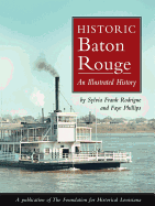Historic Baton Rouge: an Illustrated History