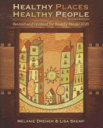 Healthy Places, Healthy People: a Handbook for Culturally Informed Community Nursing Practice