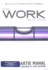 How Work Gets Done: Business Process Management, Basics & Beyond