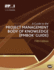A Guide to the Project Management Body of Knowledge (Pmbok Guide)