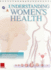 Understanding Womens Health Format: Sprial Bound