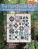 The Handmade Quilt: a Complete Skill-Building Sampler (Landauer) 21 Blocks, 1 Heirloom-Quality Quilt; Discover the Joy & Serenity of Slow Stitching, Hand Piecing, & Hand Quilting (Scrap Your Stash)