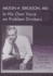 Milton H. Erickson, Md: in His Own Voice on Problem Drinkers