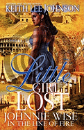 Little Girl Lost: Johnnie Wise in the Line of Fire