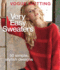 Vogue� Knitting Very Easy Sweaters: 50 Simple, Stylish Designs