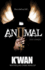Animal 2: the Omen (the Animal Series)