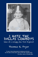 I Hate the Dallas Cowboys: Tales of a Scrappy New York Boyhood