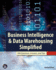 Business Intelligence & Data Warehousing Simplified: 500 Questions, Answers, and Tips