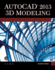 Autocad 2013 3d Modeling (License, Disclaimer of Liability, and Limited Warranty)