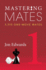 Mastering Mates 1: 1, 111 One-Move Mates