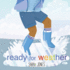 Ready for Weather (Roygbaby)