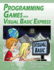 Programming Games With Visual Basic Express