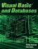 Visual Basic and Databases: a Step-By-Step Database Programming Tutorial