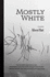 Mostly White