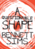 A Questionable Shape