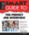 The Smart Guide to the Perfect Job Interview
