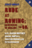 Rude at Rowing: in Reverse of Decline