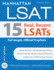 15 Real, Recent Lsats: Manhattan Lsat Practice Book (Manhattan Lsat: Practice Books)