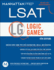 Logic Games: Lsat Strategy Guide, 4th Edition
