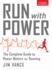 Run With Power: the Complete Guide to Power Meters for Running