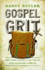 Gospel Grit: What Jesus Showed Us and Told Us While Backpacking Homeless