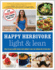 Happy Herbivore Light & Lean: Over 150 Low-Calorie Recipes With Workout Plans for Looking and Feeling Great
