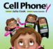 Cell Phoney: a Picture Book About Using Cell Phones Responsibly