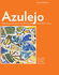 Azulejo (Spanish Edition)