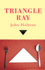 Triangle Ray Format: Paperback